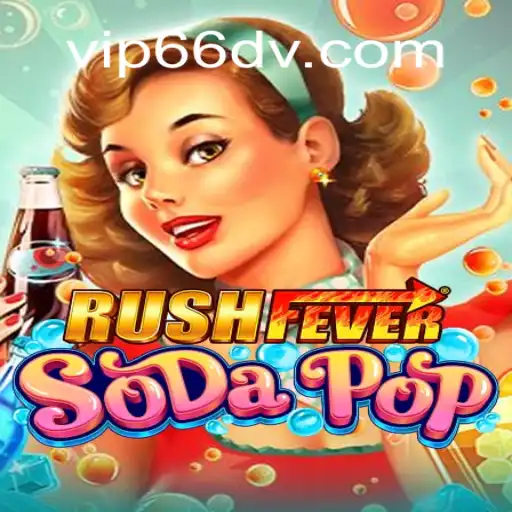 Explorando o Mundo de RushFeverSodaPop: Um Mergulho Intenso no Universo 66DV